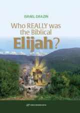 9789657023280-9657023289-Who Really Was the Biblical Elijah?