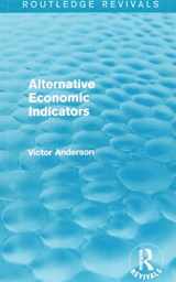 9780415739511-0415739519-Alternative Economic Indicators (Routledge Revivals)