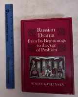 9780520052376-0520052374-Russian Drama from Its Beginnings to the Age of Pushkin