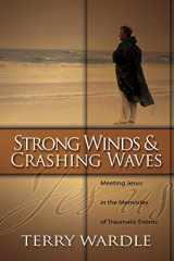 9780891125129-0891125124-Strong Winds And Crashing Waves