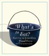 9780773535701-0773535705-What's to Eat?: Entrées in Canadian Food History
