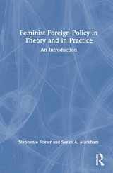 9781032281827-1032281820-Feminist Foreign Policy in Theory and in Practice