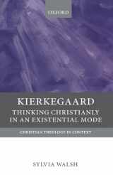 9780199208364-0199208360-Kierkegaard: Thinking Christianly in an Existential Mode (Christian Theology in Context)