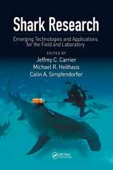 9780367893439-0367893436-Shark Research: Emerging Technologies and Applications for the Field and Laboratory (CRC Marine Biology Series)