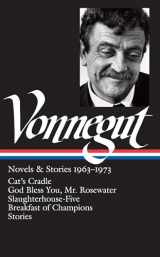 9781598530988-1598530984-Kurt Vonnegut: Novels & Stories 1963-1973: Cat's Cradle / God Bless You, Mr. Rosewater / Slaughterhouse-Five / Breakfast of Champions / Stories (Library of America, No. 216)