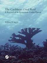 9781032414508-1032414502-The Caribbean Coral Reef: A Record of an Ecosystem Under Threat