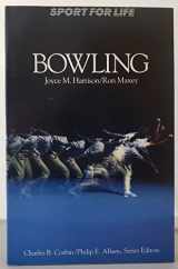 9780673183248-0673183246-Bowling (Sport for Life Series)