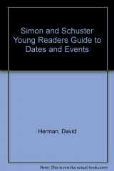 9780671612269-0671612263-Simon and Schuster Young Readers Guide to Dates and Events