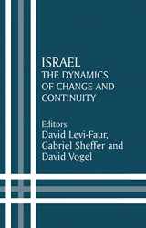 9780714650128-0714650129-Israel: The Dynamics of Change and Continuity (Israeli History, Politics and Society)