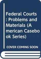 9780314823786-0314823786-Federal Courts: Problems and Materials (American Casebook Series)