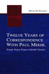 9780415654647-0415654645-Twelve Years of Correspondence With Paul Meehl