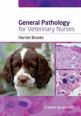 9781405155908-1405155906-General Pathology for Veterinary Nurses