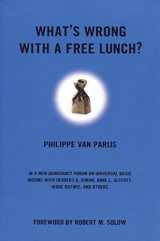 9780807047132-0807047139-What's Wrong With a Free Lunch? (New Democracy Forum)