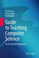 9780857294425-0857294423-Guide to Teaching Computer Science: An Activity-Based Approach