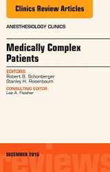 9780323477345-0323477348-Medically Complex Patients, An Issue of Anesthesiology Clinics (Volume 34-4) (The Clinics: Internal Medicine, Volume 34-4)