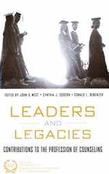 9780415944588-0415944589-Leaders and Legacies: Contributions to the Profession of Counseling