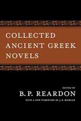 9780520256552-0520256557-Collected Ancient Greek Novels