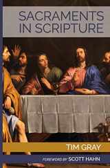 9781931018043-1931018049-Sacraments in Scripture