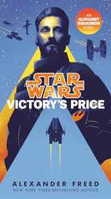 9781984820099-1984820095-Victory's Price (Star Wars): An Alphabet Squadron Novel (Star Wars: Alphabet Squadron)