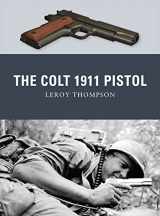 9781849084338-1849084335-The Colt 1911 Pistol (Weapon)