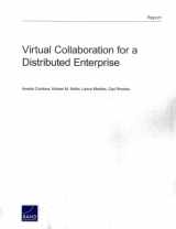 9780833080035-0833080032-Virtual Collaboration for a Distributed Enterprise