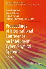 9789811671357-9811671354-Proceedings of International Conference on Intelligent Cyber-Physical Systems: ICPS 2021 (Algorithms for Intelligent Systems)