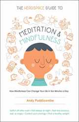 9781250104908-1250104904-The Headspace Guide to Meditation and Mindfulness: How Mindfulness Can Change Your Life in Ten Minutes a Day