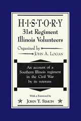 9780962399053-0962399051-History 31st Regiment Illinois Volunteers