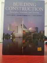 9780130494214-0130494216-Building Construction: Principles, Materials, and Systems