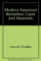 9780316517492-0316517496-Modern American Remedies: Cases and Materials (Little, Brown Spiral Manual)