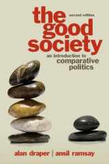 9780205082780-0205082785-The Good Society: An Introduction to Comparative Politics