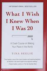 9780061735196-0061735191-What I Wish I Knew When I Was 20: A Crash Course on Making Your Place in the World