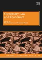 9781782549697-1782549692-Customary Law and Economics (Economic Approaches to Law series, 42)