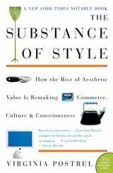 9780060933852-0060933852-The Substance of Style: How the Rise of Aesthetic Value Is Remaking Commerce, Culture, and Consciousness