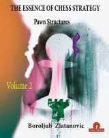 9789464201574-9464201576-The Essence of Chess Strategy Volume 2: Pawn Structures