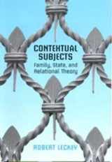 9780802097491-0802097499-Contextual Subjects: Family, State, and Relational Theory