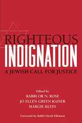 9781580234146-1580234143-Righteous Indignation: A Jewish Call for Justice
