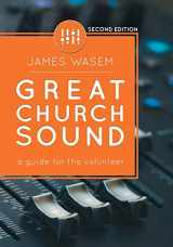 9780996642316-0996642315-Great Church Sound: a guide for the volunteer