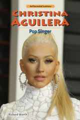 9780766071803-0766071804-Christina Aguilera: Pop Singer (Influential Latinos)