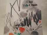 9780995549043-0995549044-Chu Teh-Chun: Nature Lives with Me