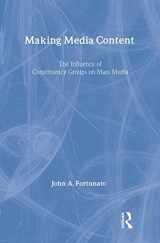9780805847482-0805847480-Making Media Content: The Influence of Constituency Groups on Mass Media (Routledge Communication Series)