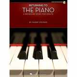 9781423468172-1423468171-Returning to the Piano: A Refresher Book for Adults