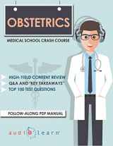 9781699213391-1699213399-Obstetrics - Medical School Crash Course (Medical School Crash Courses)