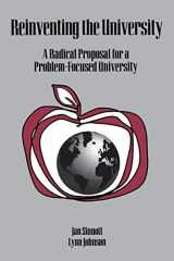 9781567502220-1567502229-Reinventing the University: A Radical Proposal for a Problem-Focused University (Social and Policy Issues in Education)
