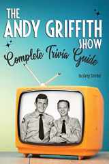 9781799125013-1799125017-The Andy Griffith Show Complete Trivia Guide: Trivia, Quotes & Little Know Facts