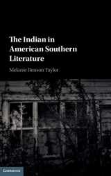 9781108495318-1108495311-The Indian in American Southern Literature
