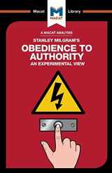 9781912127245-1912127245-Obedience to Authority (The Macat Library)