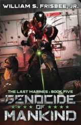 9781648556227-1648556221-Genocide of Mankind (The Last Marines)