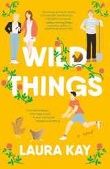 9780593470053-0593470052-Wild Things: A Novel