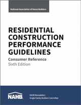 9780867188103-0867188103-Residential Construction Performance Guidelines, Consumer Reference, Sixth Edition (Pack of 10)